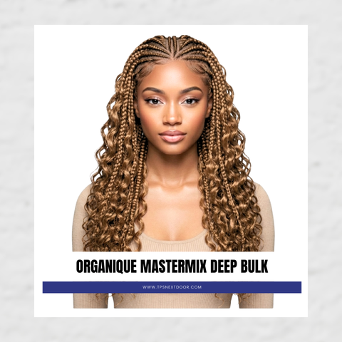 ORGANIQUE MASTERMIX BRAID - LOOSE DEEP BULK 18"